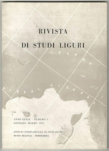 Rivista di studi liguri. Anno XXXIX, numeri 1 / 2-4. …