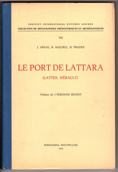 Le port de Lattara ( Lattes, Hérault ) Préface de …