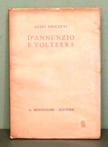D'Annunzio e Volterra