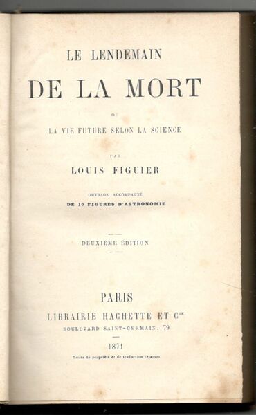 Le lendemain de la Mort, ou la vie future selon …