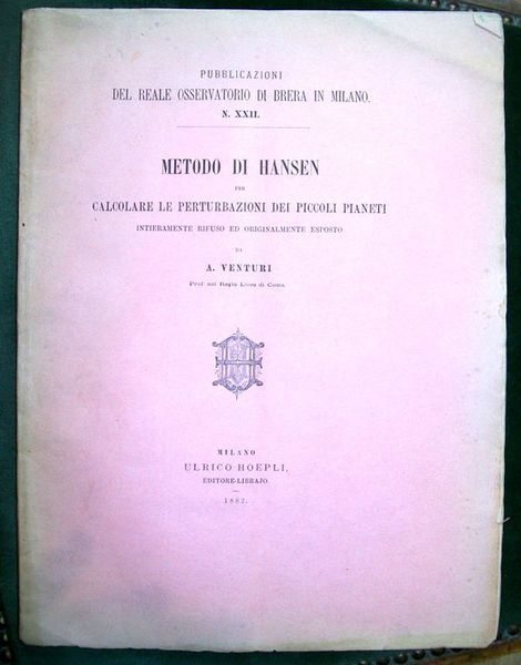 Metodo di Hansen per calcolare le perturbazioni dei piccoli pianeti, …