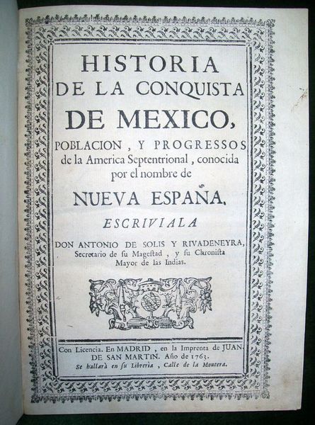 Historia de la conquista de Mexico, poblacion, y progressos de …