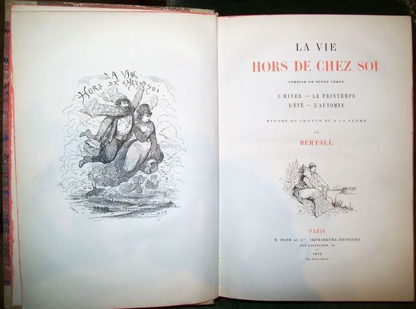 La vie hors de chez soi. (Comedie de notre temps). …