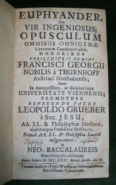 Euphyander, Seu Vir Ingenuosus, Opusculum Omnibus Omnigenae Literaturae Candidatis utile