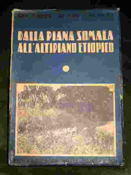 Dalla piana somala all'altipiano etiopico. Attraverso le terre del Dirre …
