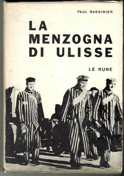 La menzogna di Ulisse. Con un discorso introduttivo di Anton …