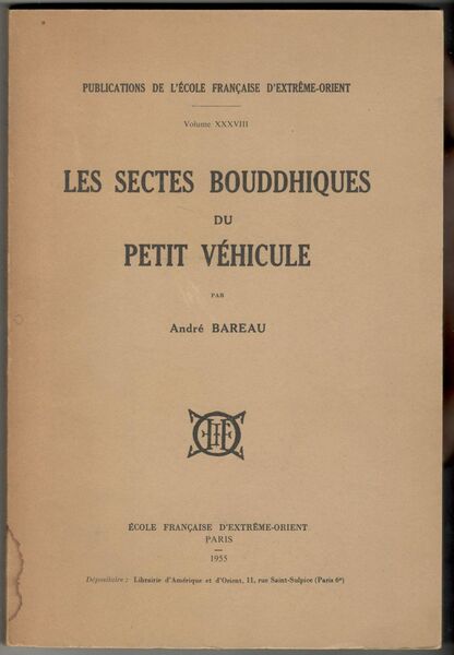 Les sectes bouddhiques du Petit Véhicule
