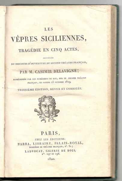 Les Vêpres Siciliennes, Tragédie en cinq actes. Précédée du discours …