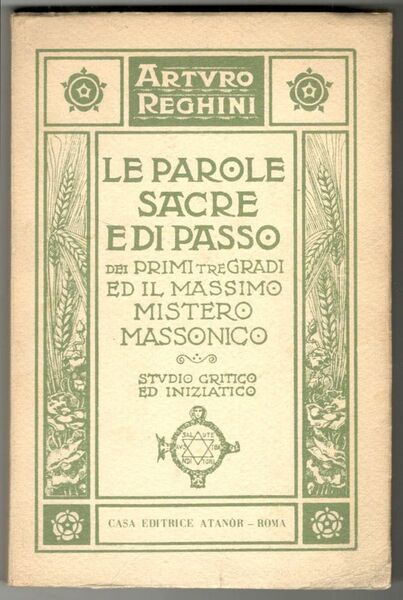 Le Parole Sacre e di passo dei primi tre gradi …