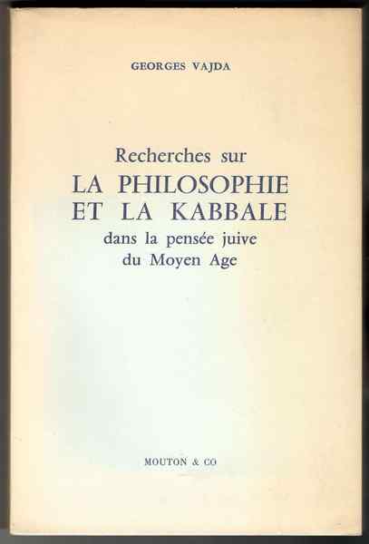 Recherches sur la philosophie et la kabbale dans la pensée …