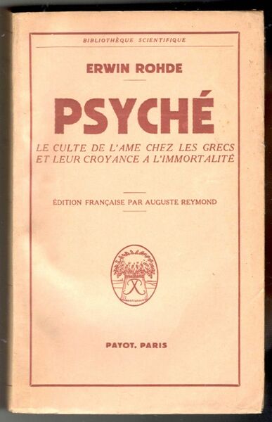 Psyché. Le culte de l'âme chez les Grecs et leur …