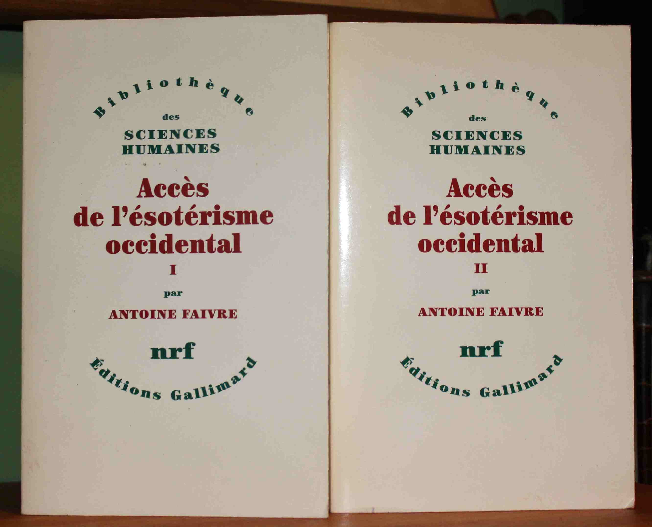 Accès de l'ésoterisme occidental. (Due volumi)