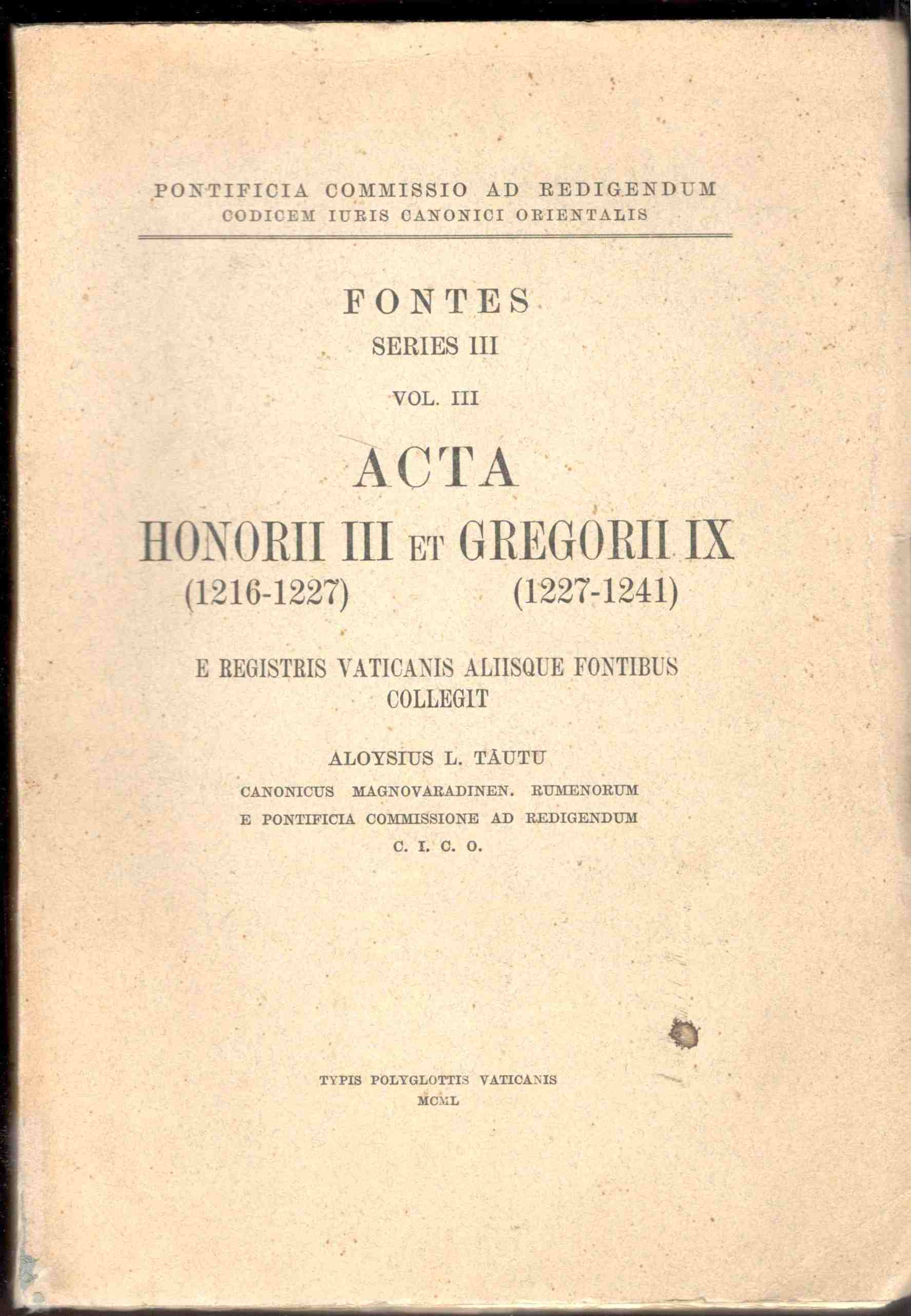 Acta Honorii III (1216-1227) et Gregorii IX (1227-1241) e registris …