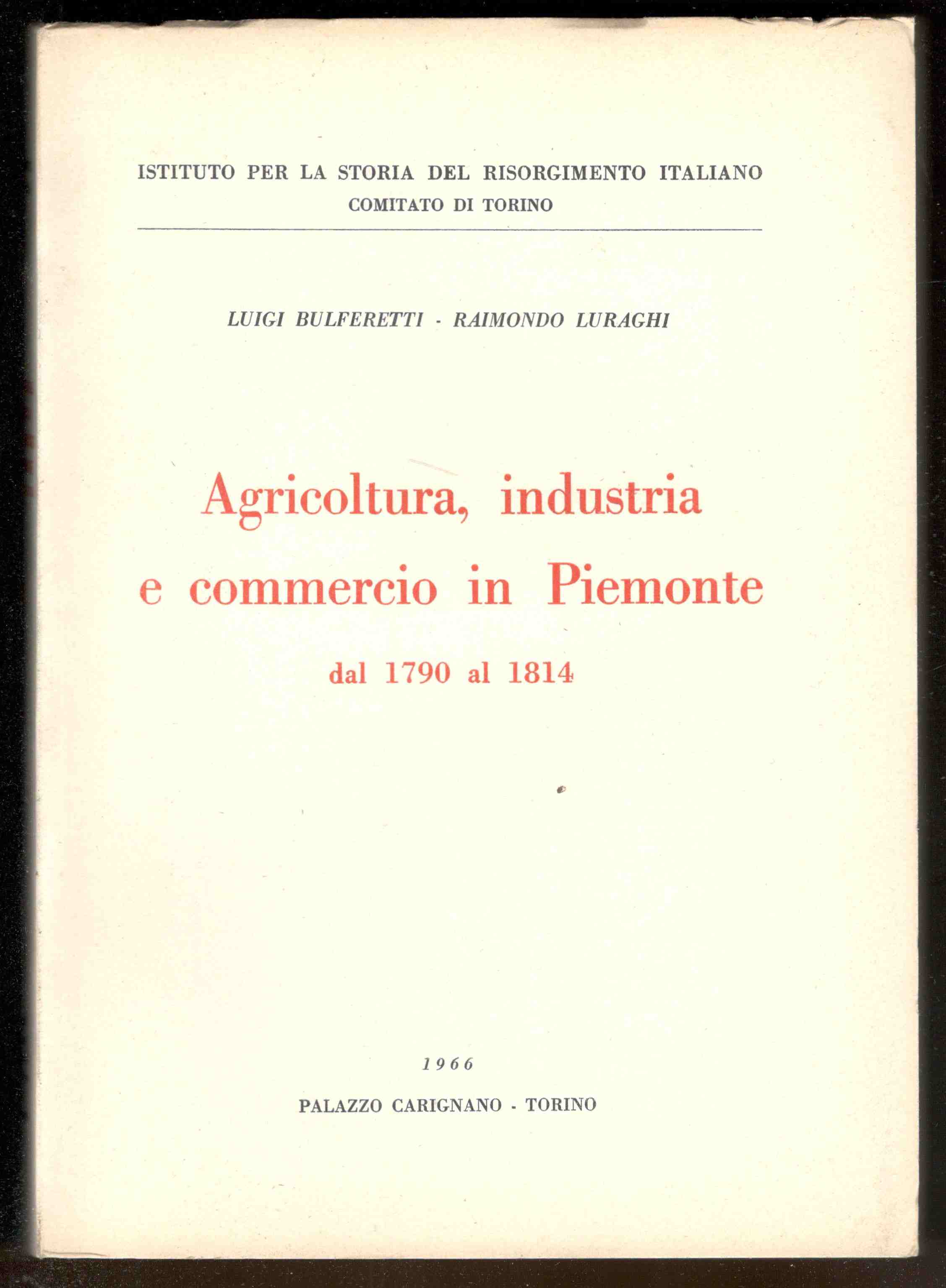 Agricoltura, industria e commercio in Piemonte dal 1790 al 1814