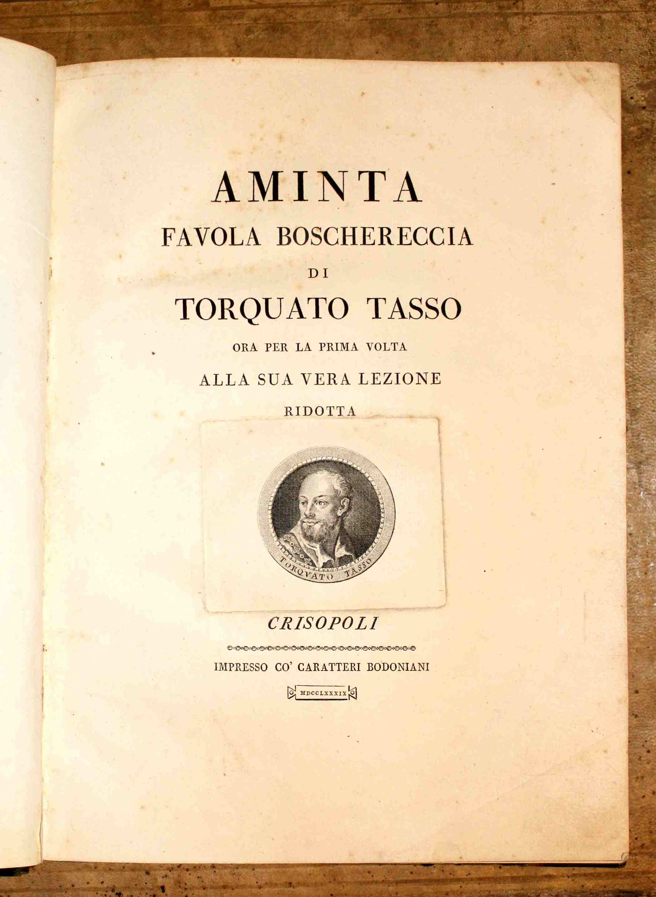 Aminta. Favola boschereccia. Ora per la prima volta alla sua …