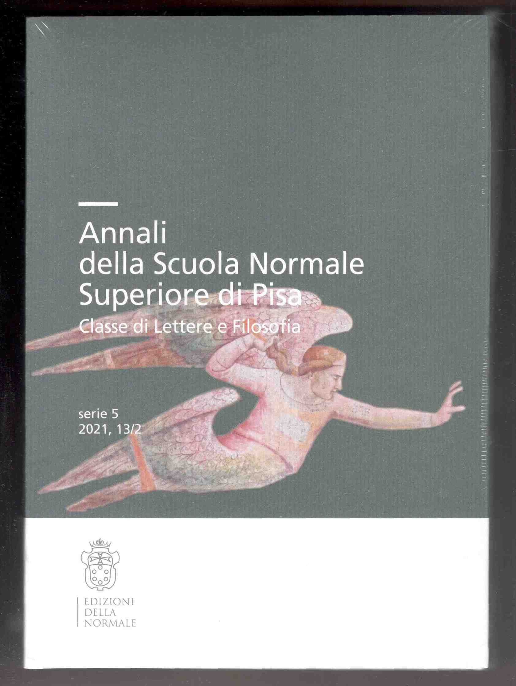 Annali della scuola Normale Superiore di Pisa. Classe di Lettere …