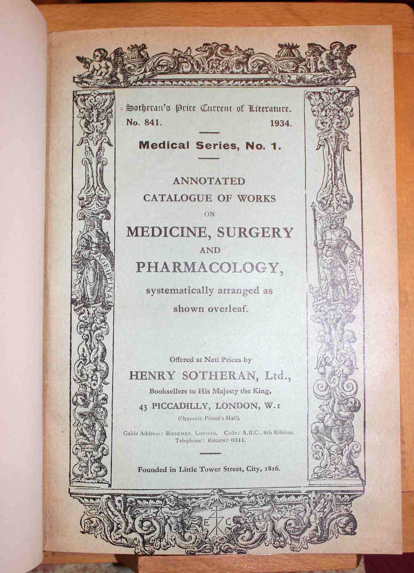 Annotated catalogue of works on Medicine, Surgery and Pharmacology, systematically …
