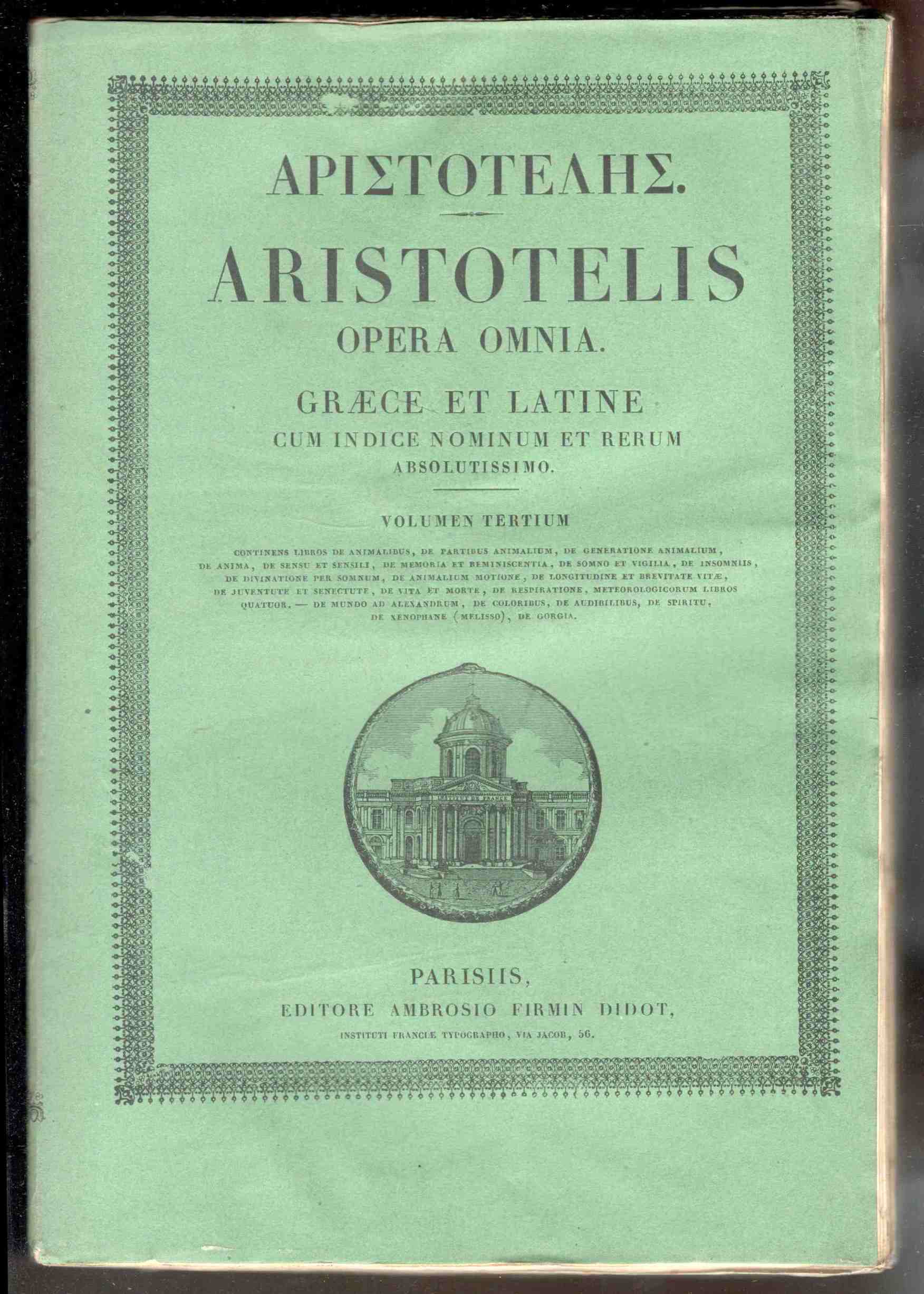 Aristotelis Opera omnia Graece et Latine. Volumen tertium. Volume 3