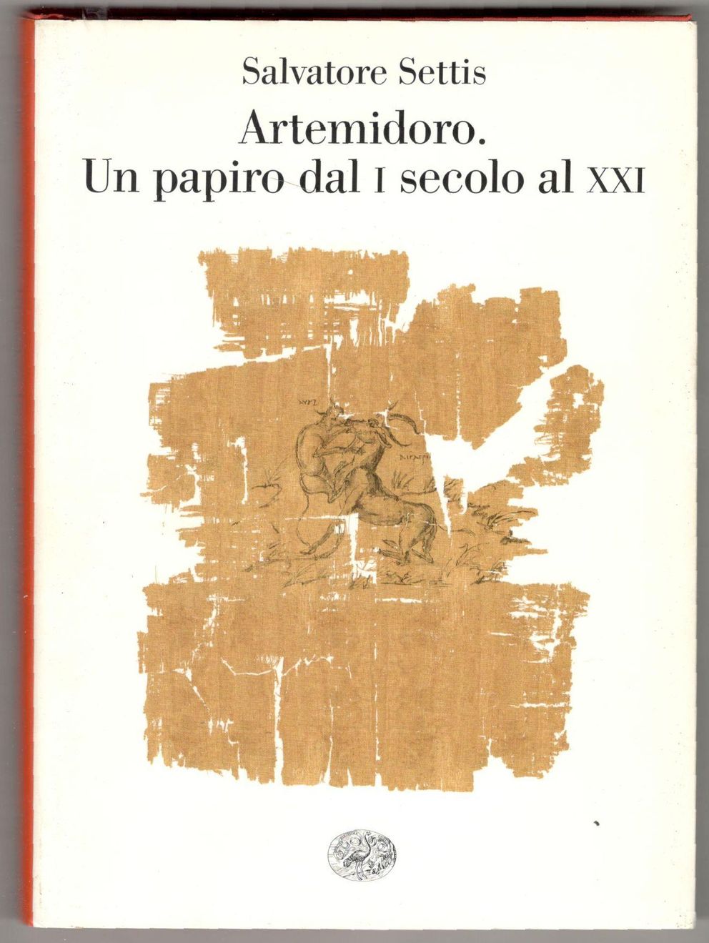 Artemidoro. Un papiro dal I secolo al XXI