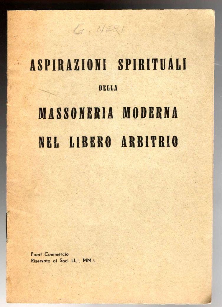 Aspirazioni spirituali nella Massoneria Moderna nel libero arbitrio