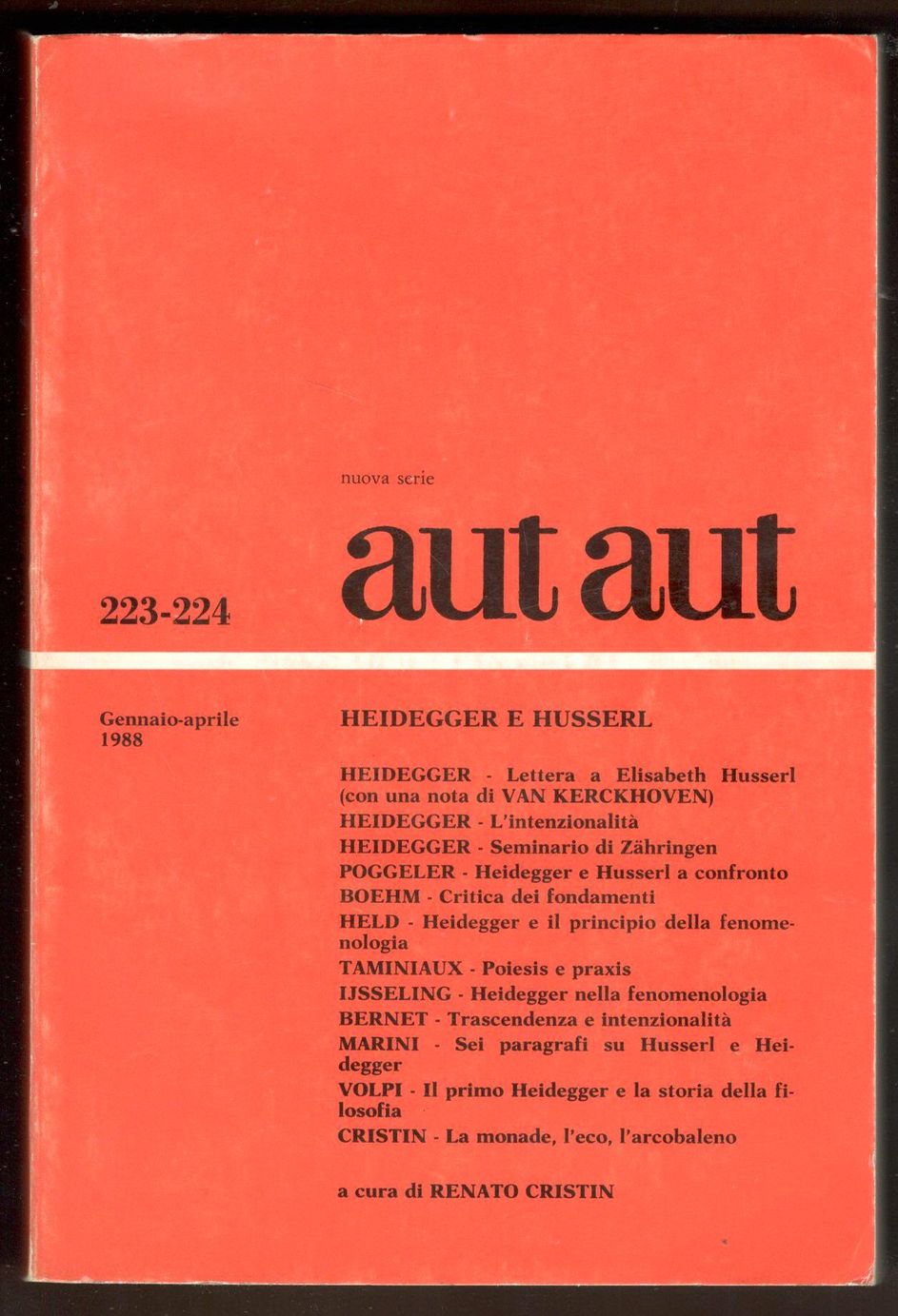 Aut Aut, nuova serie, n°223-224. Gennaio-Aprile 1988 - Heidegger e …