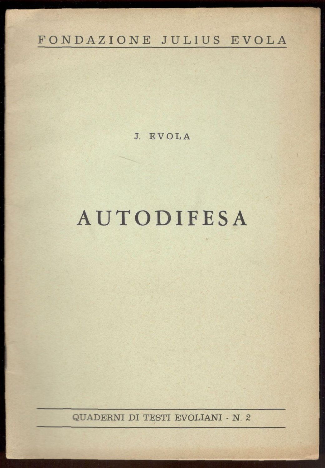 Autodifesa. Quaderni di Testi Evoliani, n. 2