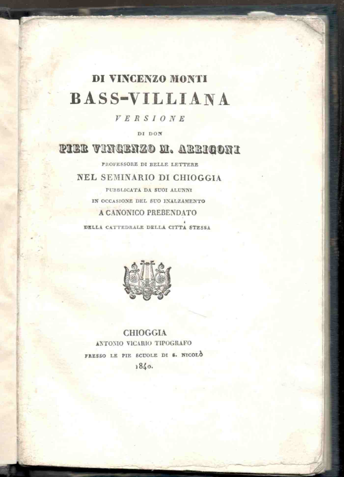 Bass-villiana di Vincenzo Monti. Versione (latina) di Don Pier Vincenzo …