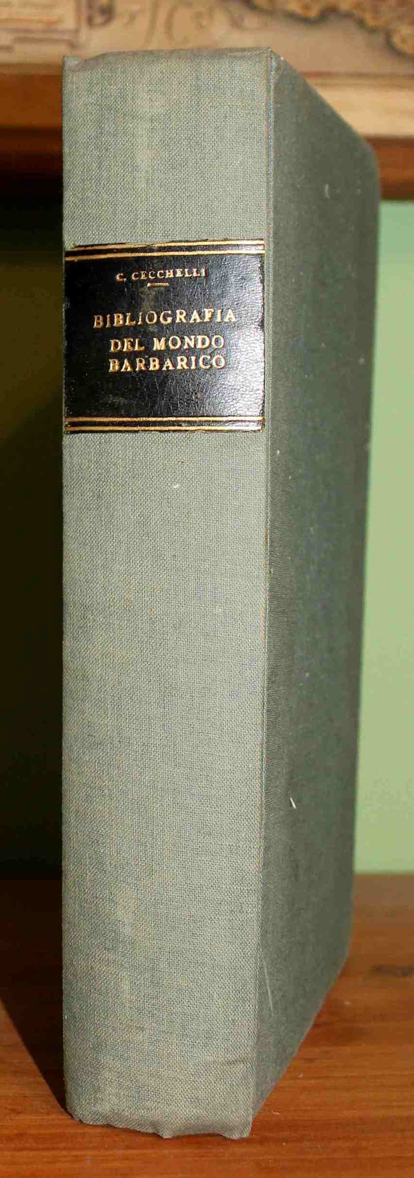 Bibliografia del mondo barbarico. Due parti in un volume