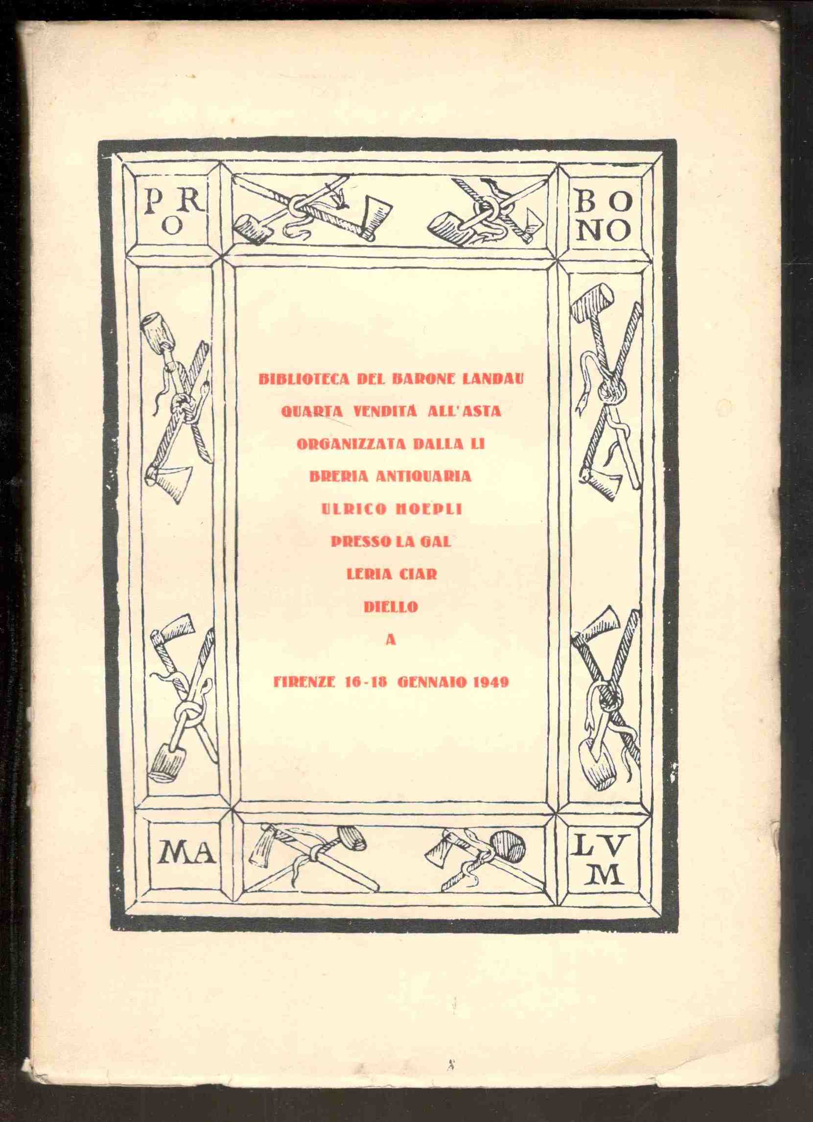 Biblioteca del barone Landau. Quarta vendita all'asta presso la Galleria …