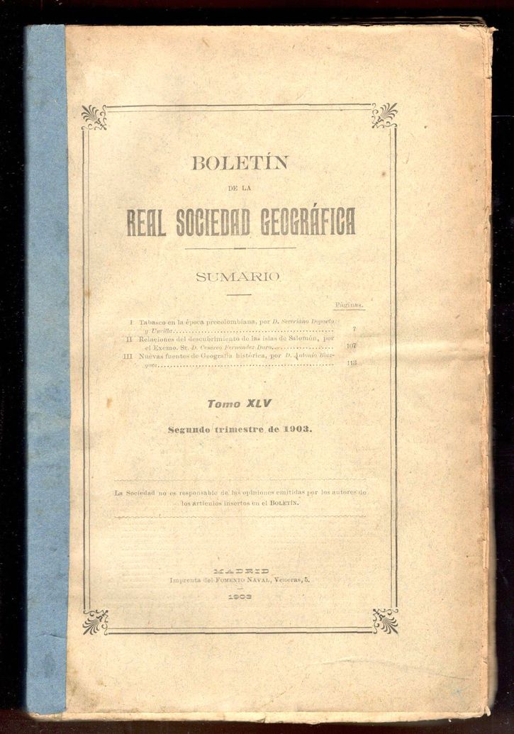 Boletín de la Real Sociedad Geográfica de Madrid. Tomo XLV. …