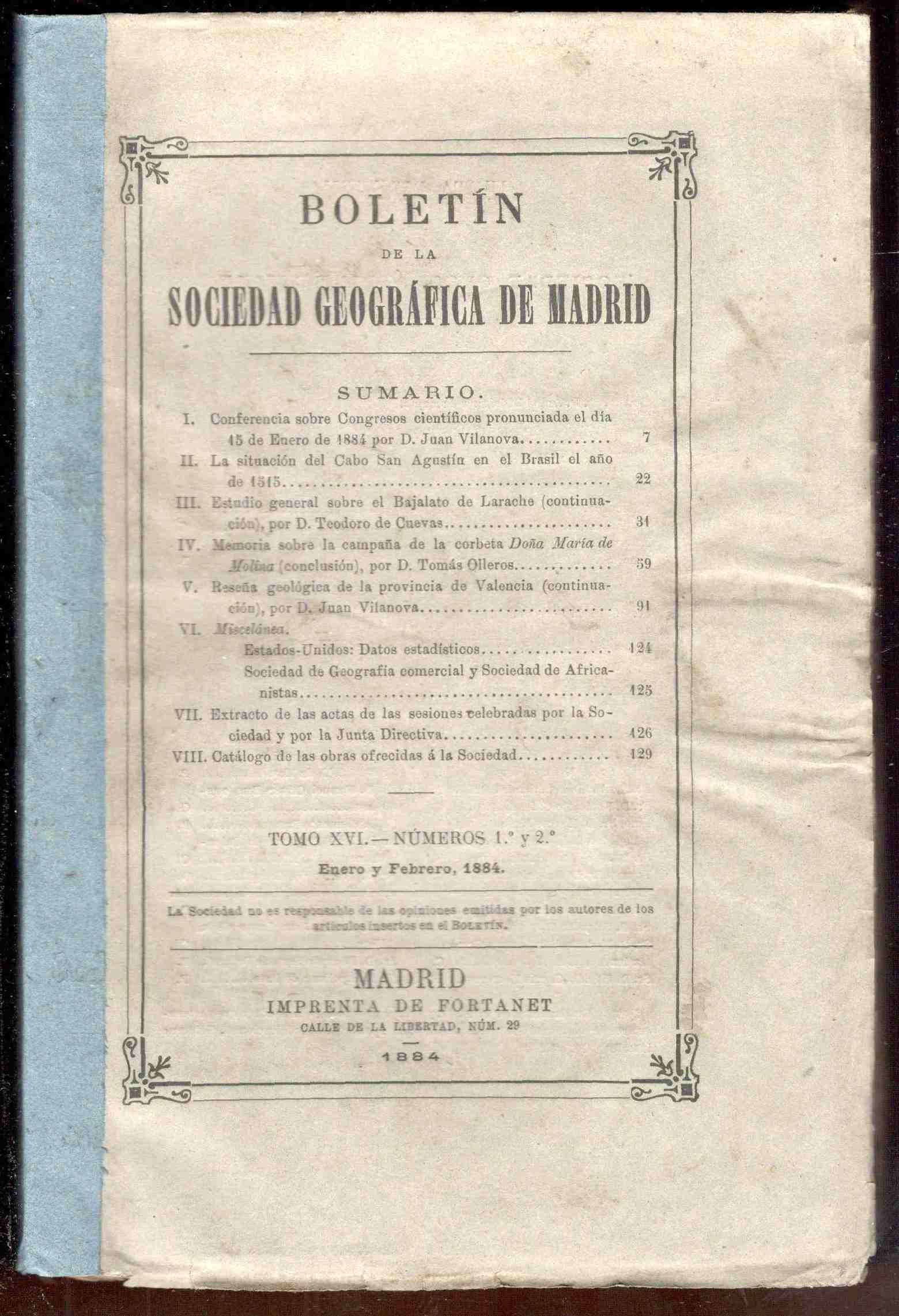 Boletín de la Real Sociedad Geográfica de Madrid. Tomo XVI. …