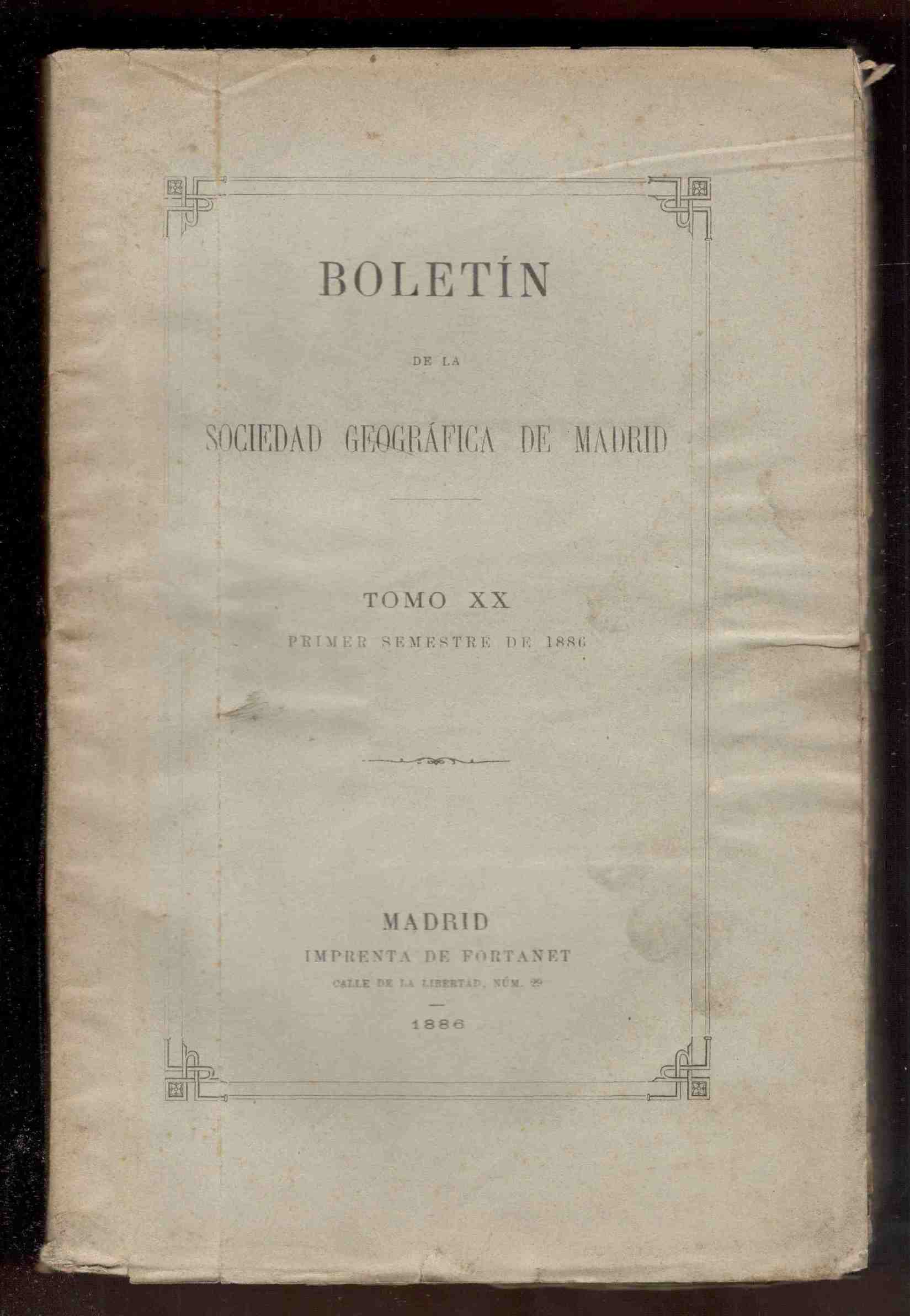 Boletín de la Real Sociedad Geográfica de Madrid. Tomo XX. …