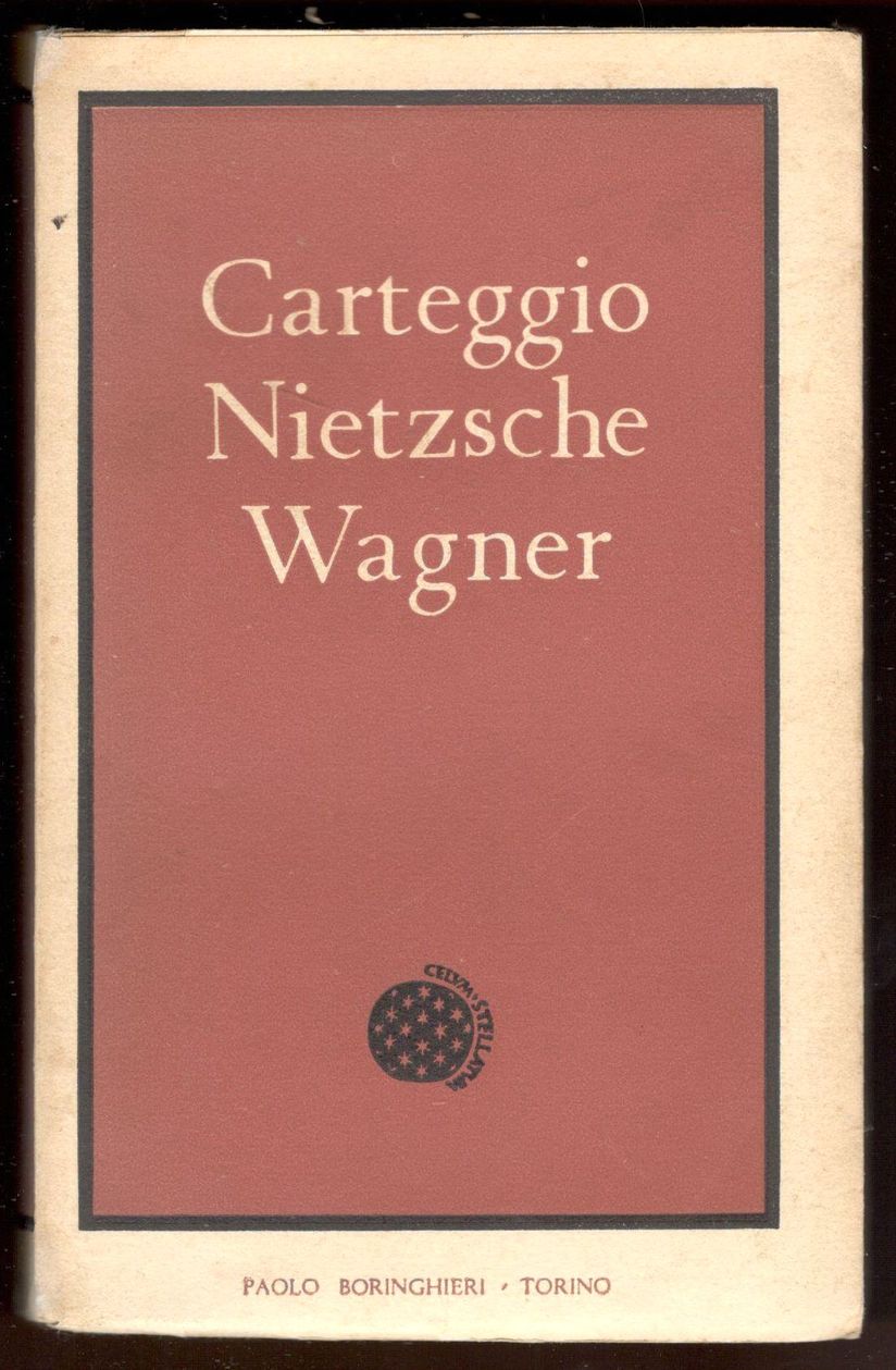 Carteggio Nietzsche Wagner