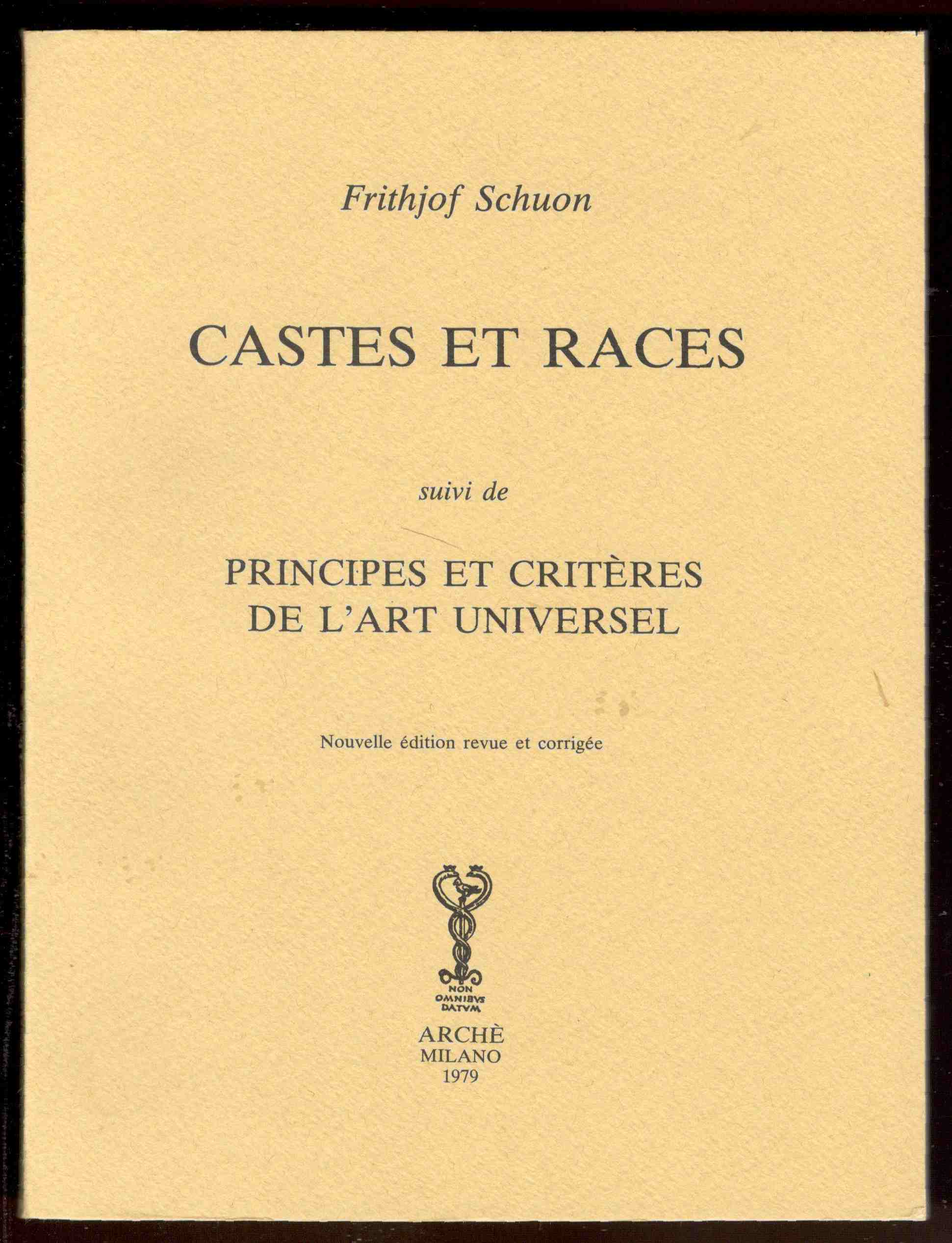 Castes et races suivi de Principes et critères de l'art …