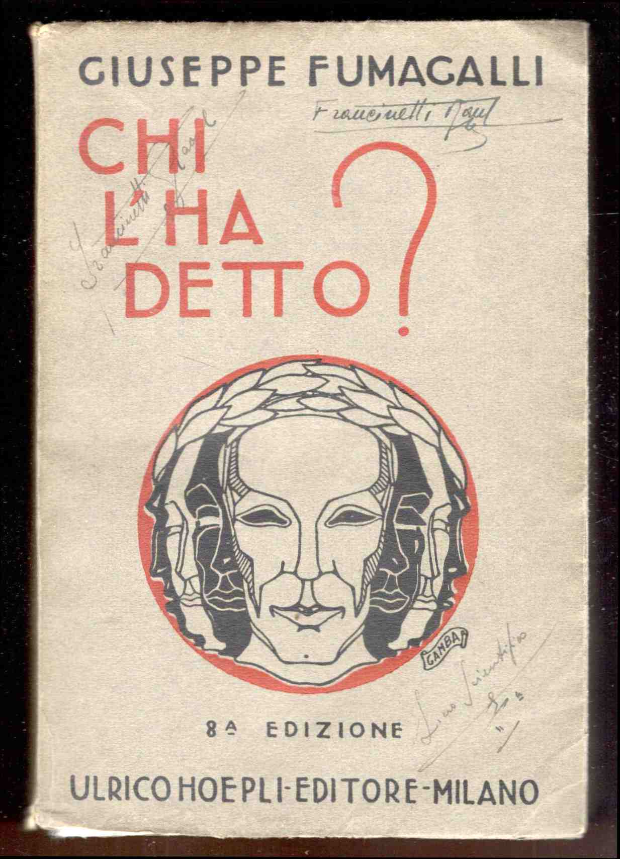 Chi l'ha detto? Tesoro di citazioni italiane e straniere, di …