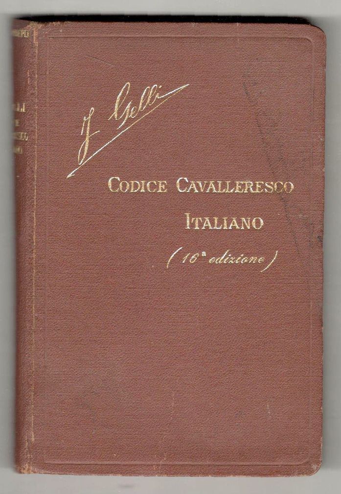 Codice cavalleresco italiano. Con il commento, note e massime di …