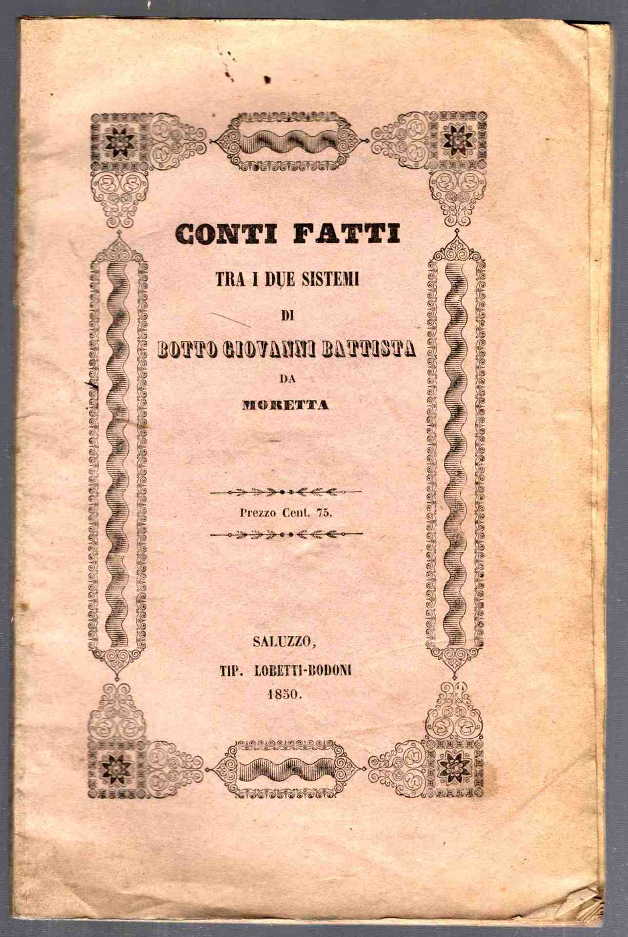 Conti Fatti tra i due sistemi - (Sul frontespizio) Il …