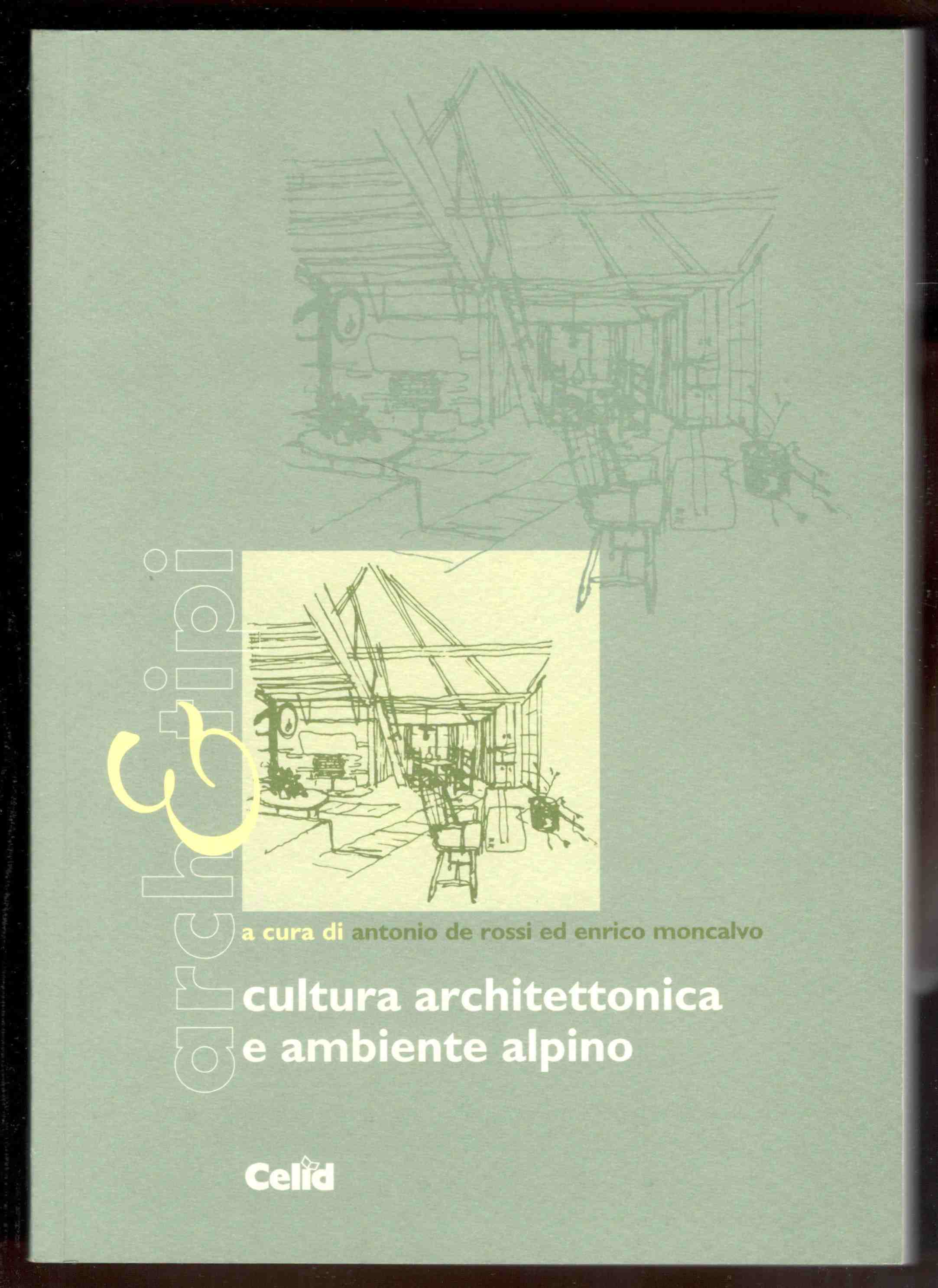 Cultura architettonica e ambiente alpino