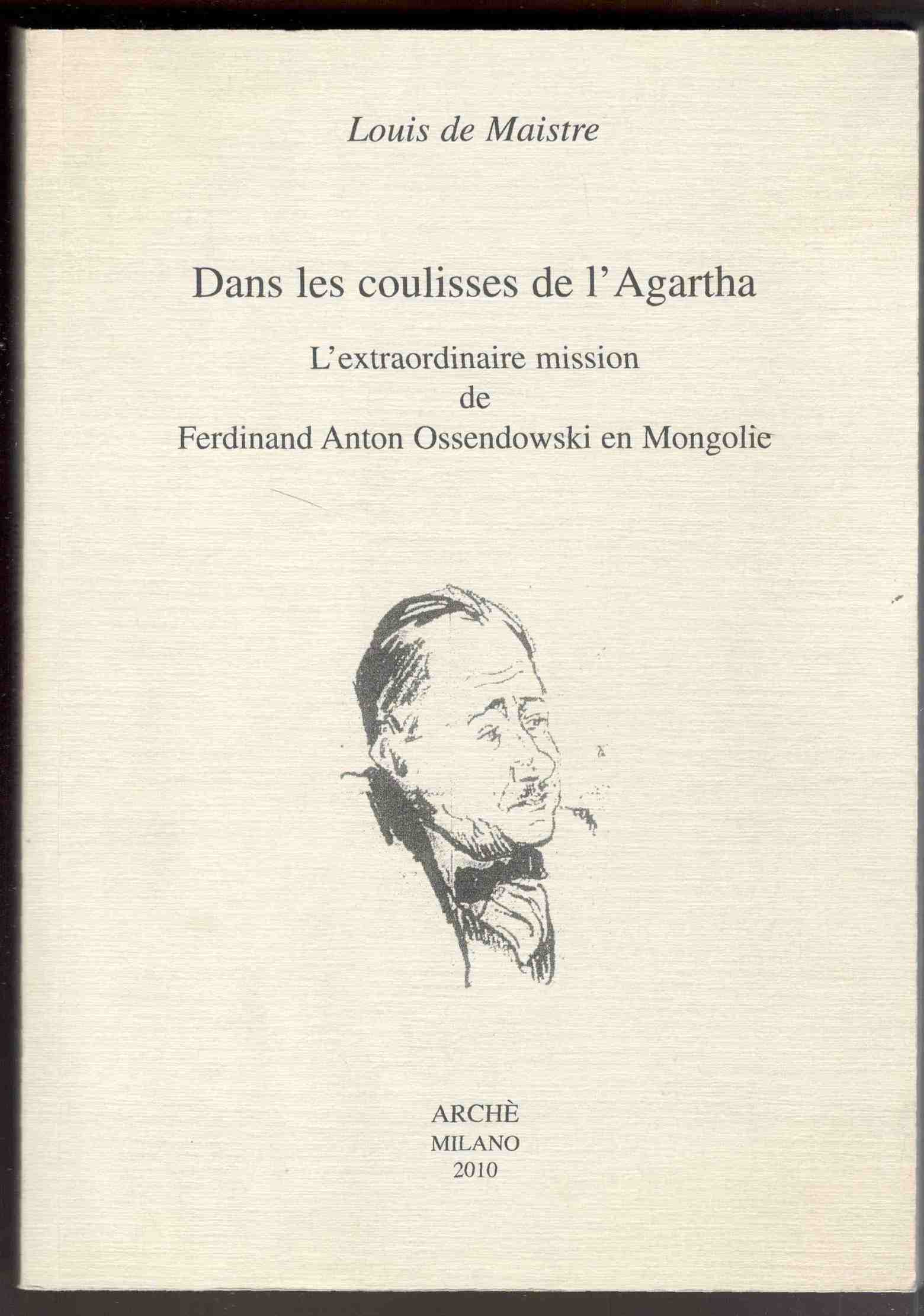 Dans les coulisses de l'Agartha. L'extraordinaire mission de Ferdinand Anton …