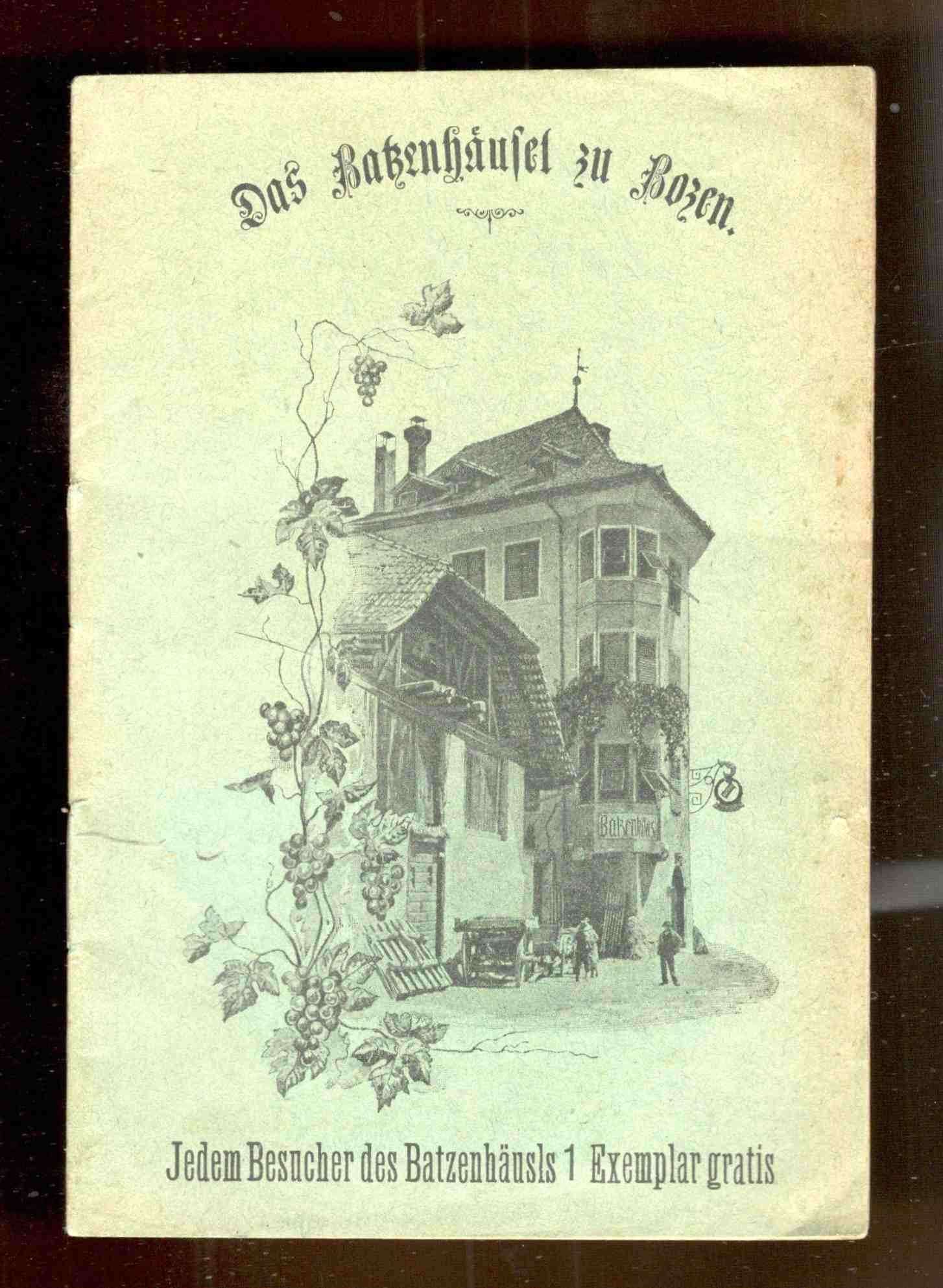 Das balzenhausel zu Bozen