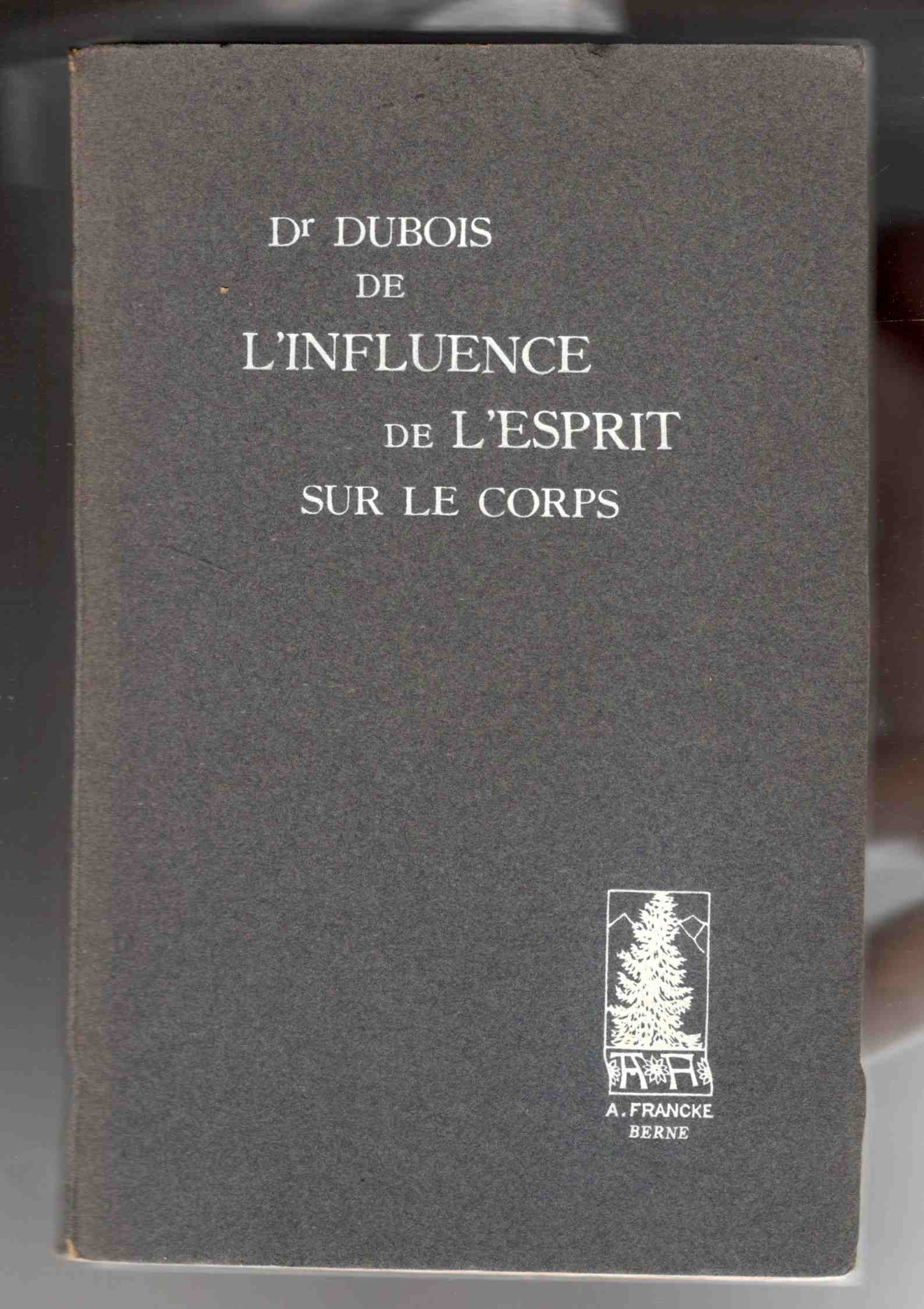 De l'influence de l'esprit sur le corps