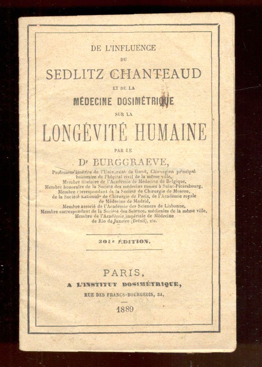 De l'influence du Sedlitz Chanteaud et de la Médecine Dosimétrique …