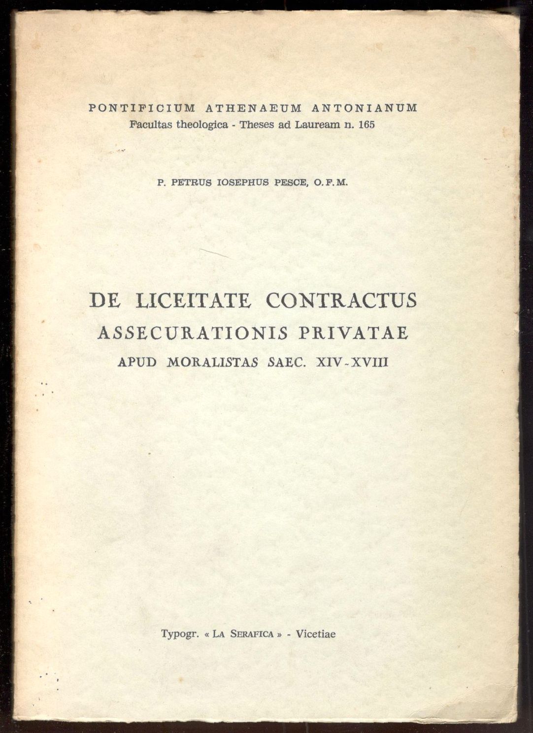 De liceitate contractus assecurationis privatae apud moralistas saec. XIV - …