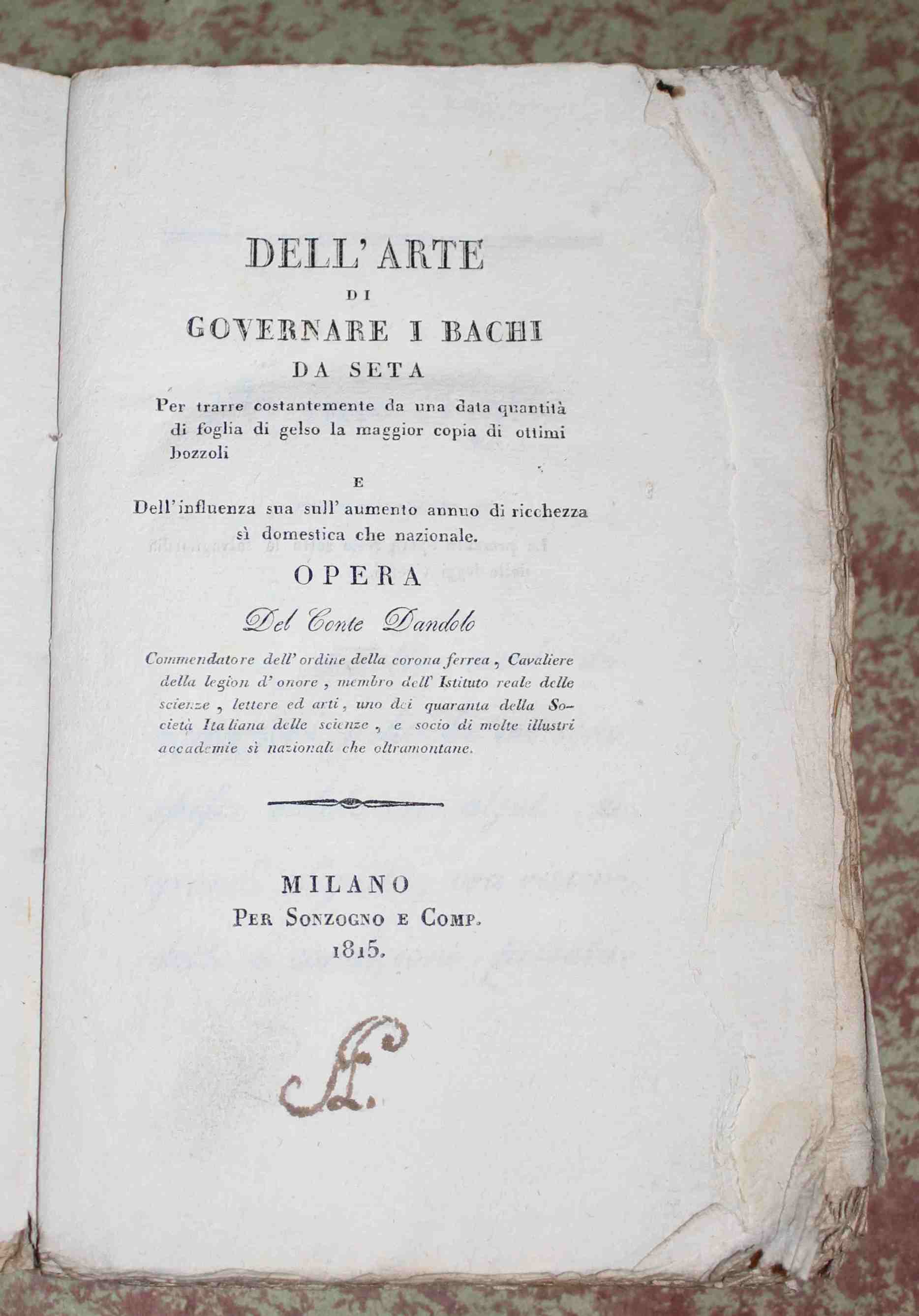 Dell'arte di governare i bachi da seta. Per trarre costantemente …
