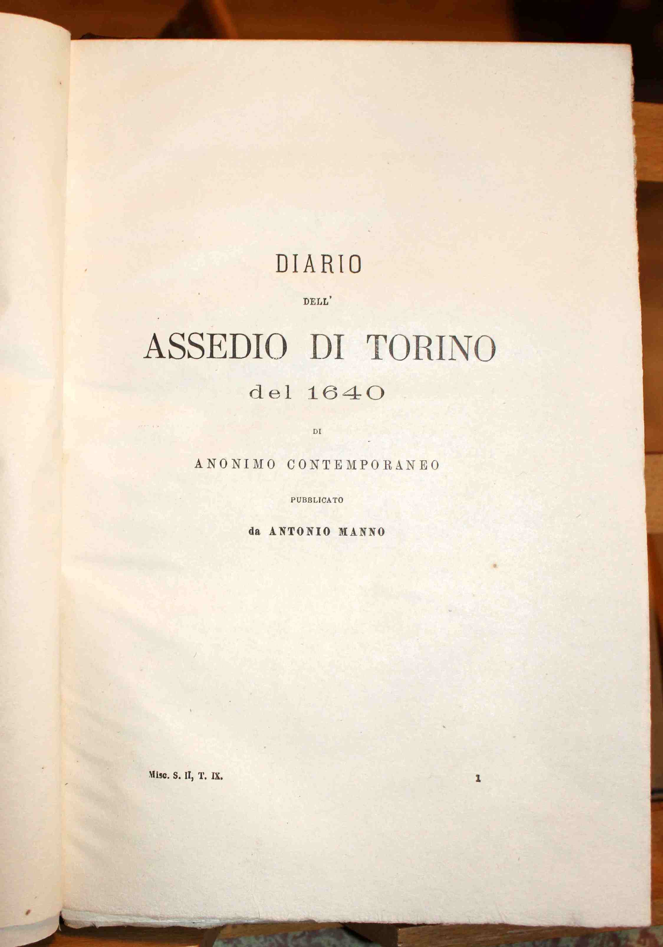 Diario dell'assedio di Torino del 1640 di Anonimo contemporaneo, pubblicato …