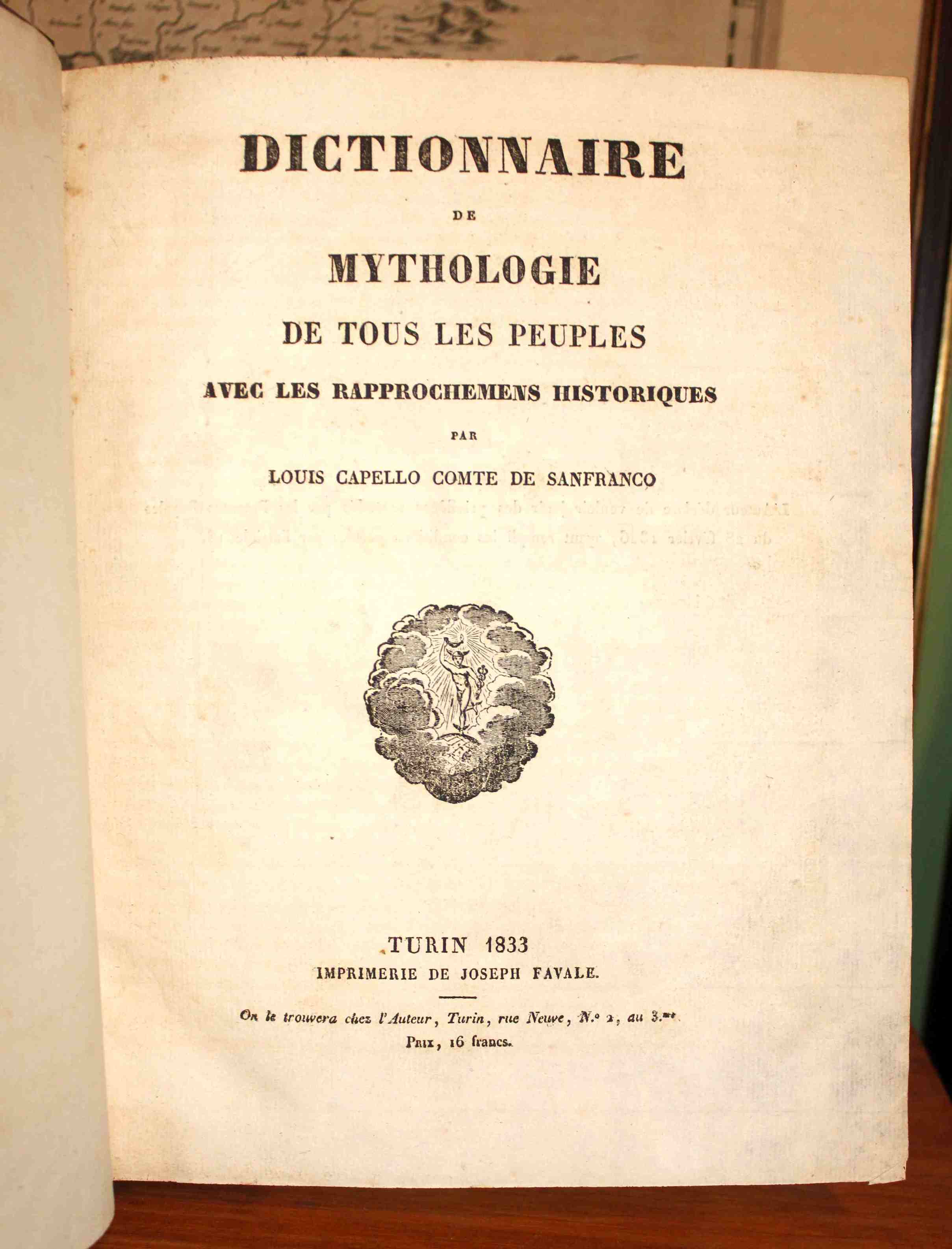 Dictionaire de Mythologie de tous les peuples avec les rapprochemens …