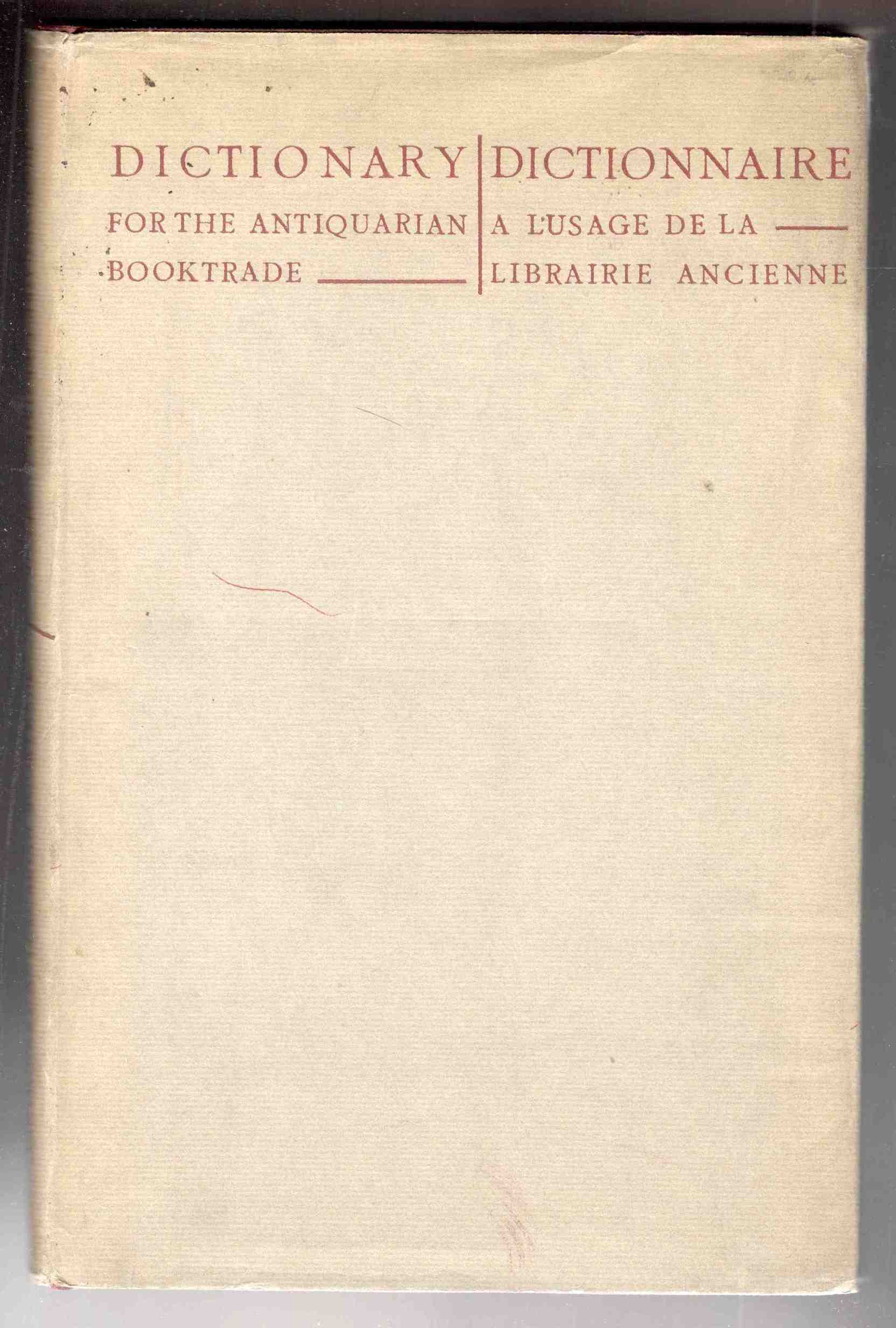 Dictionnaire a l'usage de la librairie ancienne - Dictionary for …