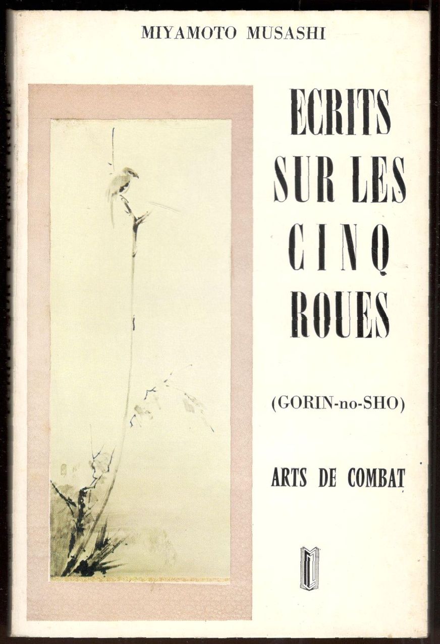 Écrits sur les cinq roues. Gorin-no-Sho