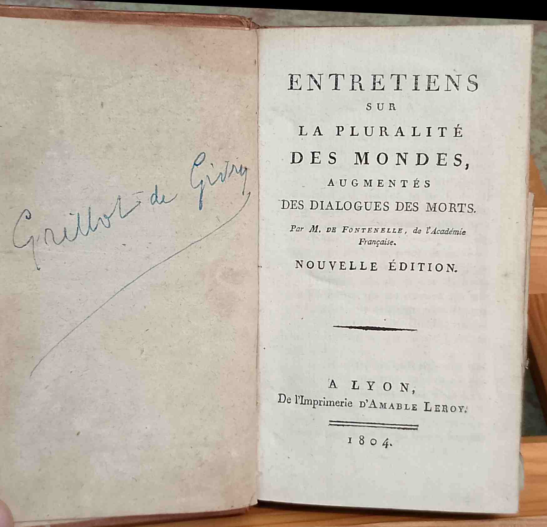Entretiens sur la pluralité des mondes, augmentés des dialogues des …