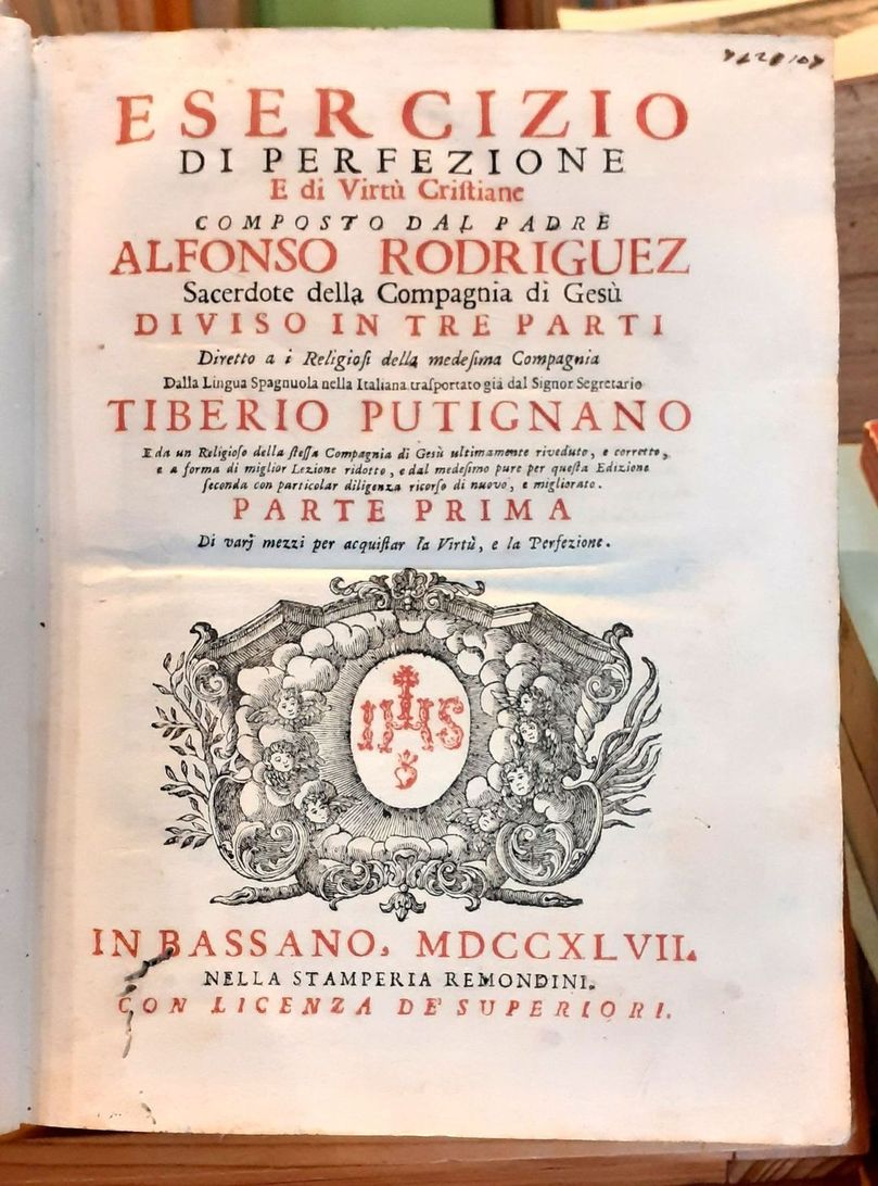 Esercizio di Perfezione e di Virtù Cristiane. Tre parti in …